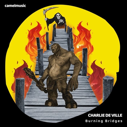Charlie de Ville - Burning Bridges [CMR297]